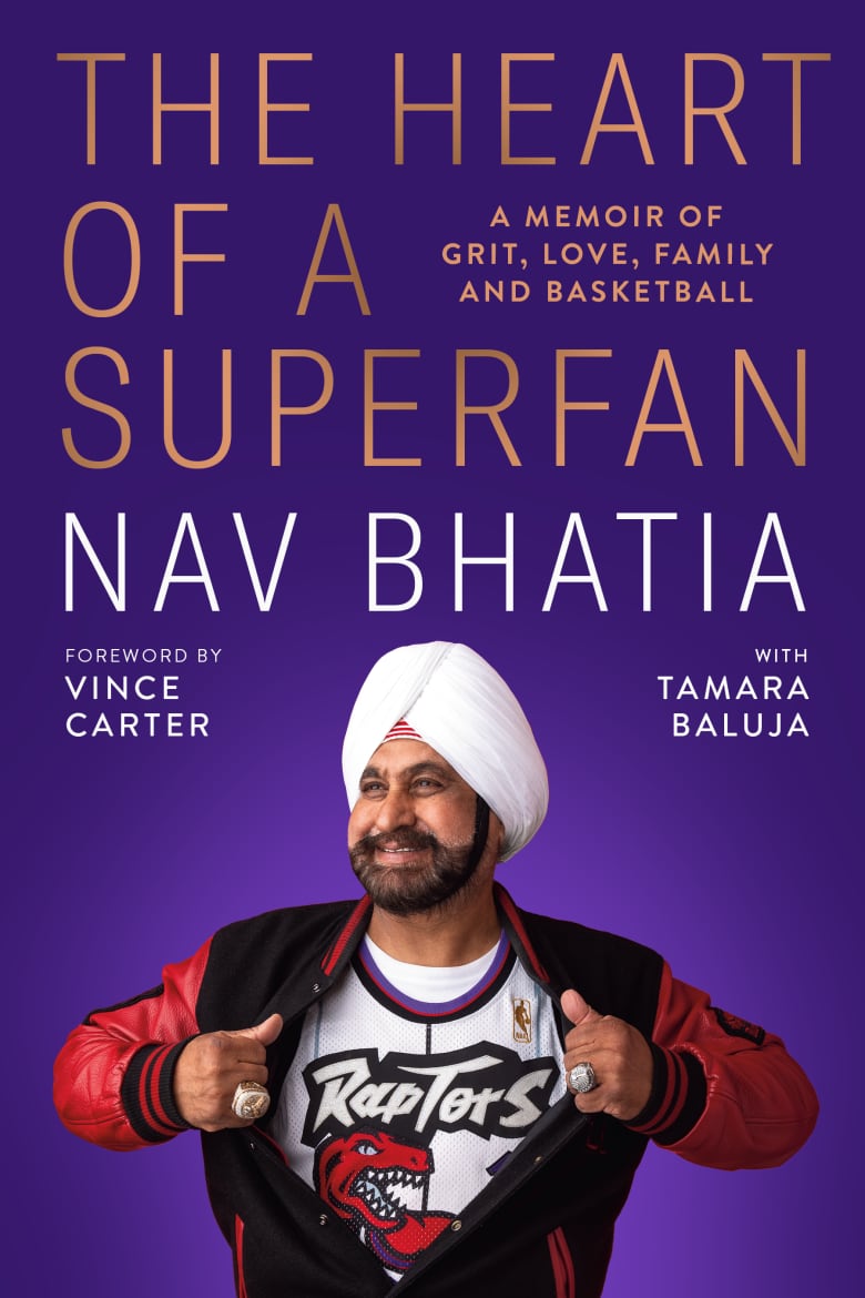 The Heart of a Superfan by Nav Bhatia, with Tamara Baluja. A purple book cover with a Sikh man in a white turban smiling as he opens his jacket to show a white Toronto Raptors jersey. 